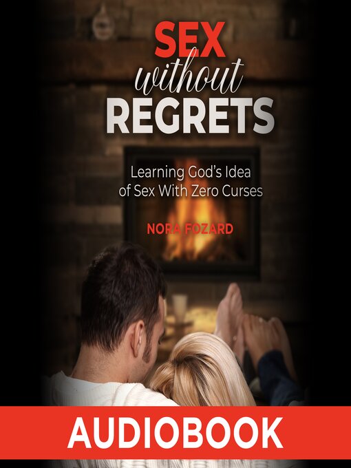 Title details for Sex without Regrets by Nora Fozard - Wait list